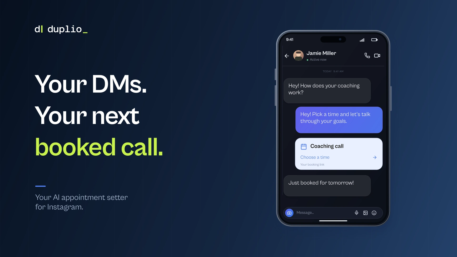 Your DMs. Your next booked call. Duplio's AI appointment setter for Instagram.